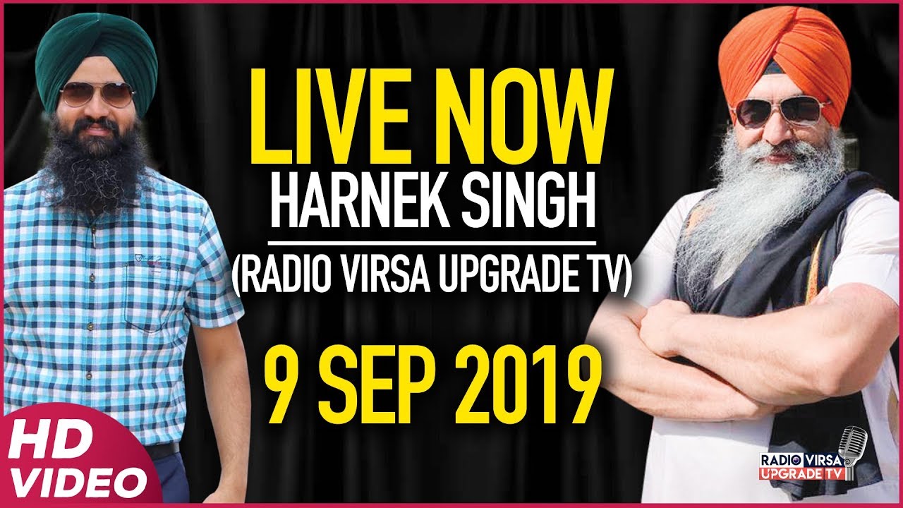 🔥LIVE FROM RADIO VIRSA UPGRADE TV STUDIO 🔥9 Sep 2019 | Harnek Singh Newzealand