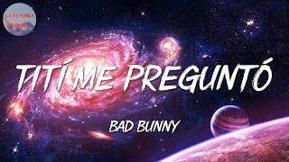 ? Bad Bunny - Tití Me Preguntó | Rauw Alejandro, Jhay Cortez, Chencho Corleone (Letra\Lyrics)