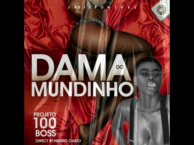 Projecto sem boss - Dama do Mundinho(Áudio Official) class=