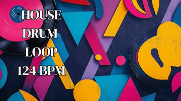124 BPM House Drum Loop – Tight Groove with Clean Percussion