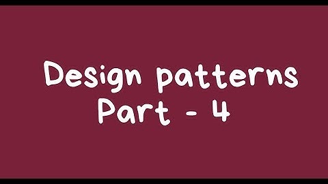 Design Pattern Part - 4 | Singleton Design pattern