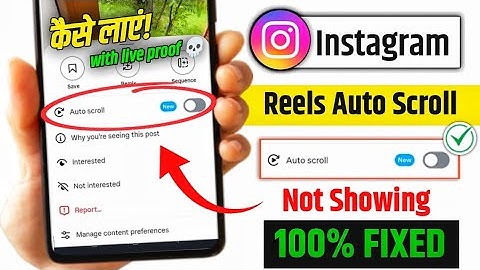 instagram reels auto scroll option not showing problem 2025 | instagram auto scroll not showing
