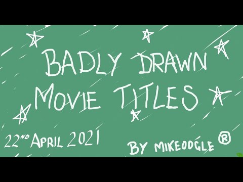 Badly Drawn Movies 22 April 2021