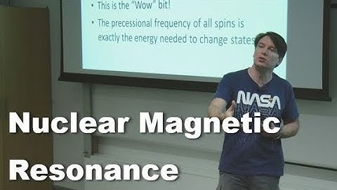 Oxford Engineering Science Taster Lecture | Daniel Bulte - Nuclear Magnetic Resonance