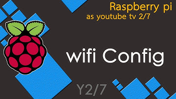 RASPBERRY PI wifi config (Youtube Tv ep2/7)