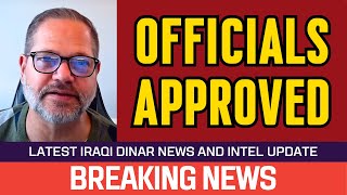 🔥 Iraqi Dinar 🔥 Officials Approved 🔥 News Guru Intel Update Value IQD Exchange Rate to USD 🤑🎉