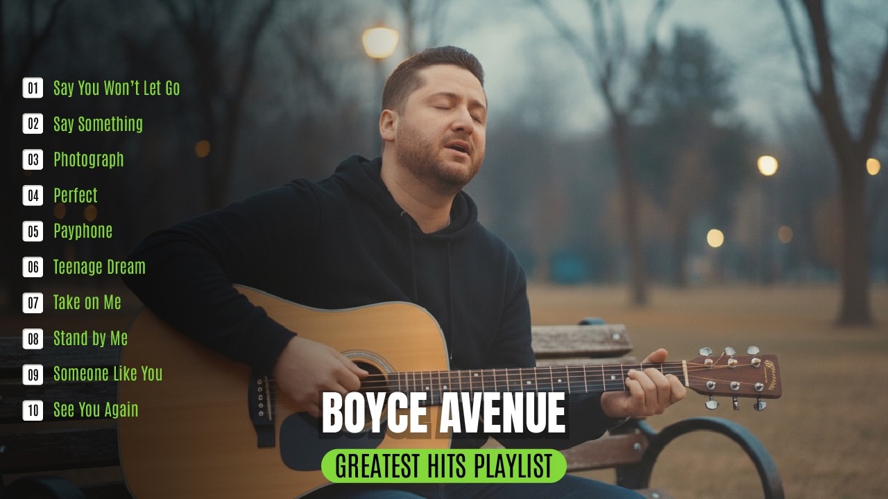Best Boyce Avenue Cover Songs | Relaxing Acoustic Playlist for Stress Relief