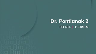 [PROMO] Dr. Pontianak S2 | Astro Ria
