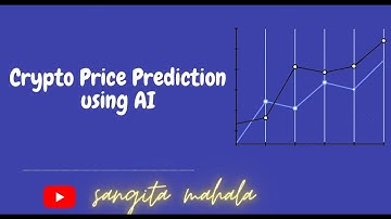 Crypto Price Prediction using AI || Project