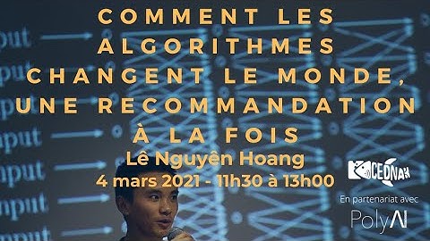 Comment les algorithmes changent le monde, une recommandation à la fois - Lê Nguyên Hoang (Live)
