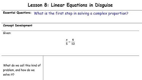 G8M4 Lesson 8 on Linear Equations in Disguise
