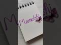 MEENAKSHI👀💞#namewriting #subscribers #nameart #calligraphy #trendingshorts #ytshorts #artshorts