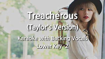 Treacherous (Taylor's Version) (Lower Key -2) - Karaoke with Backing Vocals