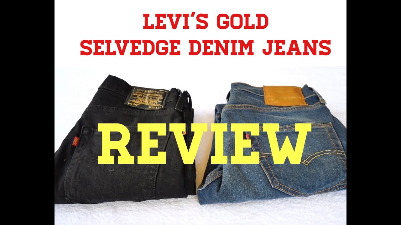 REVIEW: LEVI'S GOLD Selvedge Denim Jeans - YouTube