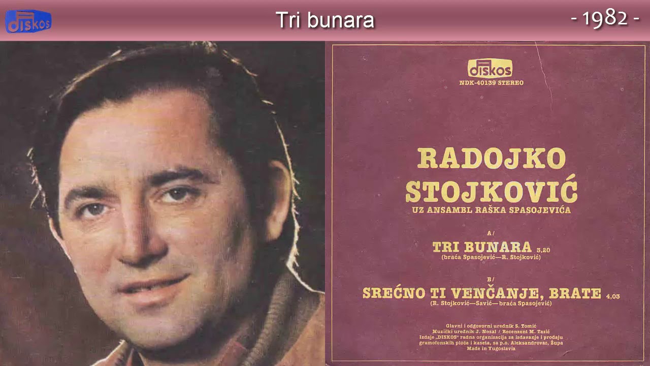 Radojko Stojkovic - Tri bunara - (Audio 1982)