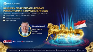PELUNCURAN LAPORAN PEREKONOMIAN INDONESIA 2025