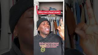 Why men cheat down #relationship #relationships #relationshiptiktok #relationshiptok #datingtiktok