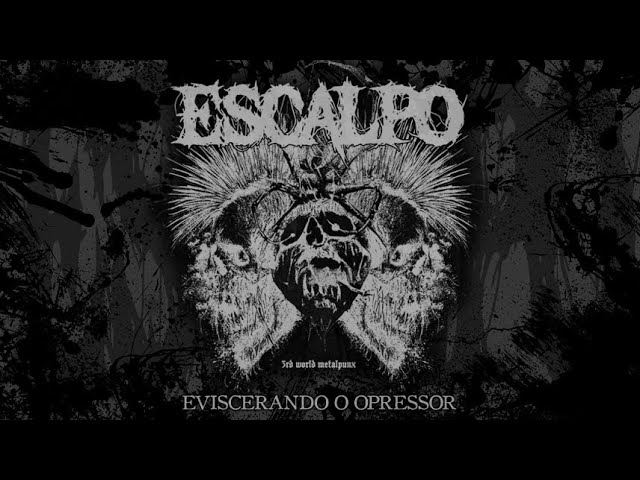 ⁣ESCALPO - Eviscerando o Opressor