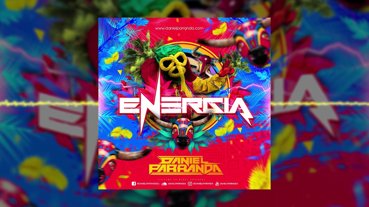 DANIEL PARRANDA - ENERGÍA SET (CARNAVALES DE BARRANQUILLA 2020 Guaracha)