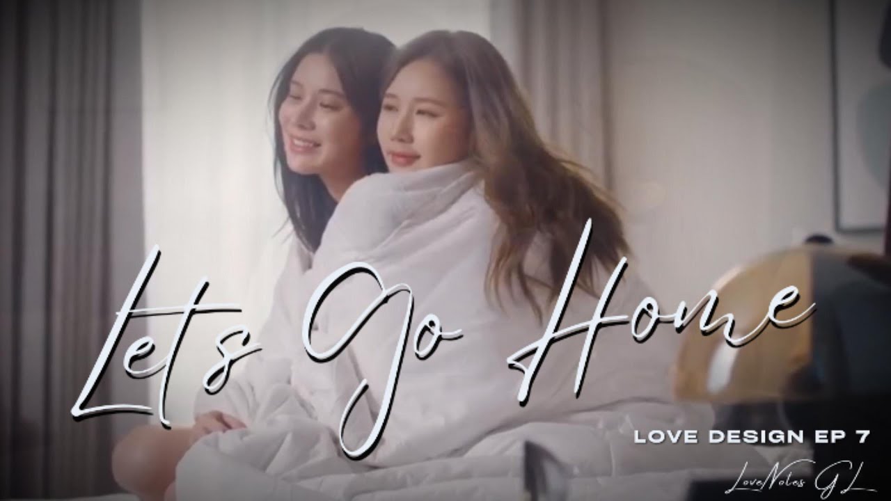 Love Design รับ(รัก)ออกแบบ EP7 (Rin's POV)| Aokbab & Rin | Lets Go Home