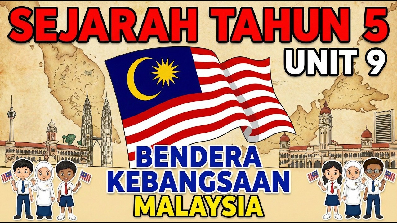 Sejarah Tahun 5 Unit 9: Bendera Kebangsaan Malaysia