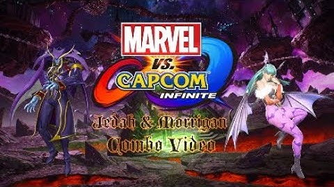 Marvel VS. Capcom: Infinite - Jedah & Morrigan Combo Video