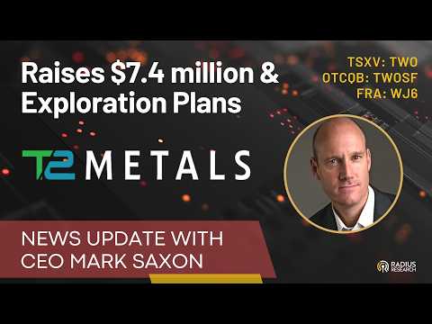 T2 Metals (TWO) CEO Mark Saxon: Raises $7.4 M, and outlines exploration&nbsp;plans in Yukon and Manitoba