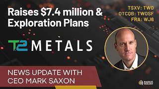 T2 Metals (TWO) CEO Mark Saxon: Raises $7.4 M, and outlines exploration plans in Yukon and Manitoba