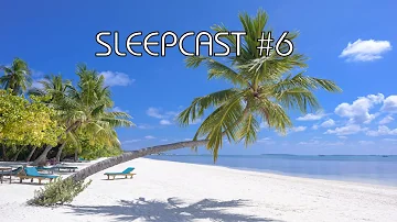 Sleepcast#6 - sleep with ambient sounds in less than 50 min