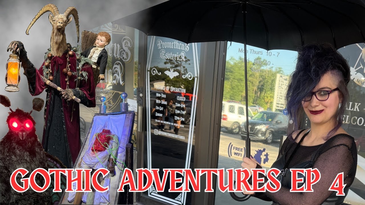 Gothic Adventures Ep 4 : Prometheus Esoterica