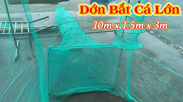 250k/1c Dớn Chặn Sông Khung 60x80cm Dài 10m x 1.5m x 3m - Dớn Đăng Lú Bắt Cá Tôm Cua Lươn 0987782098