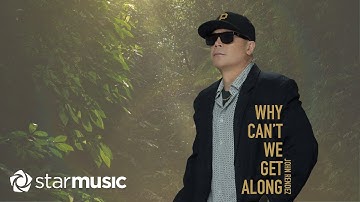 John Rendez - Why Can't We Get Along (Lyrics)