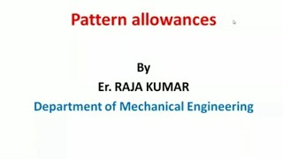 Pattern allowance in casting I pattern allowance I Hindi