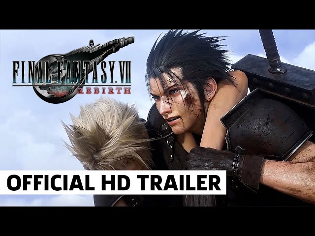 FINAL FANTASY 7 REBIRTH Official Reveal Trailer 