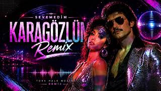 Sevemedim Karagözlüm (Di̇sco Remi̇x Ai̇)