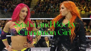 Sasha and Becky mv- Cinnamon Girl