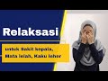 Pijat Mata Lelah - Mengurangi Sakit Kepala | Fisioterapi Kepala