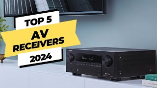 Top 5 Best Av Receivers 2024