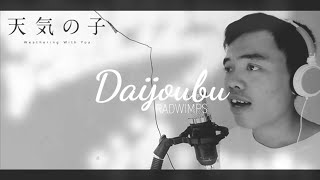 Download Lagu Daijoubu (We'll Be Alright) - RADWIMPS 「天気の子。ost」Cover By Josebtia Aldie MP3