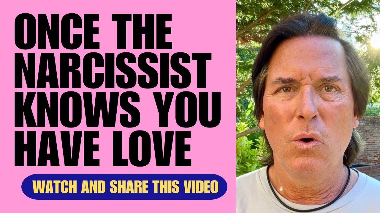 КОГДА НАРЦИСС ЗНАЕТ, ЧТО У ВАС ЕСТЬ ЛЮБОВЬ