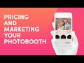 Pricing and Marketing Your Photobooth in 2021 | Photo Booth Software