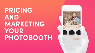 Pricing and Marketing Your Photobooth in 2021 | Photo Booth Software screenshot 5