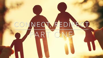 Connect, Redirect Part 1