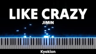 Jimin - Like Crazy (Piano Cover) | Kyokion