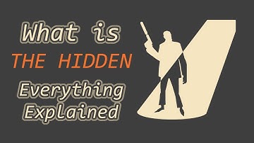 What is the Hidden in Team Fortress 2? Everything Explained ep 24