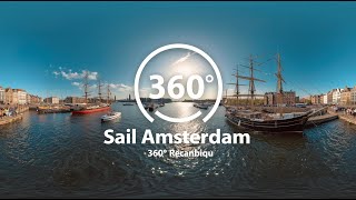 🌊⚓ SAIL Amsterdam 2025 – 360° Experience ⚓🌊