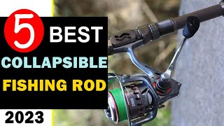 Best Collapsible Fishing Rod 2023 🏆 Top 5 Best Collapsible