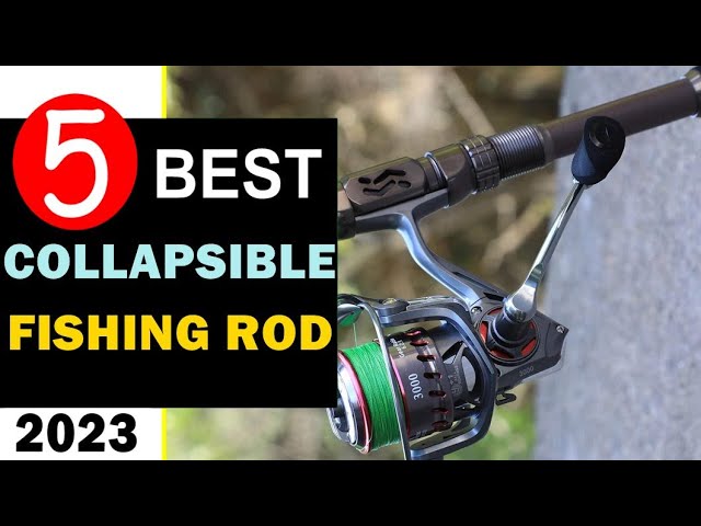 Best Collapsible Fishing Rod 2023 🏆 Top 5 Best Collapsible