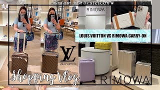 LOUIS VUITTON VS RIMOWA LUXURY CARRY-ON SHOPPING VLOG *COMPARISON WITH PRICES* WHAT’S YOUR PICK?ℳ.ℳ♛