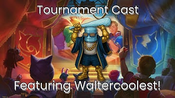 TOURNAMENT CAST | FEATURING WALTERCOOLEST | THE BAZAAR
